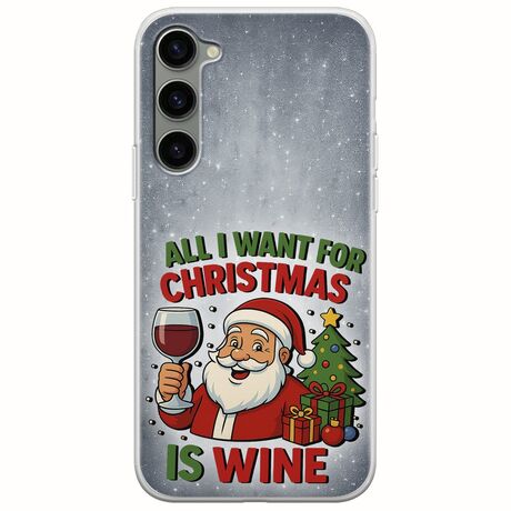 All I Want For Christmas Is - Wine Samsung Galaxy S23 5G Flexible TPU (Διάφανη Σιλικόνη)