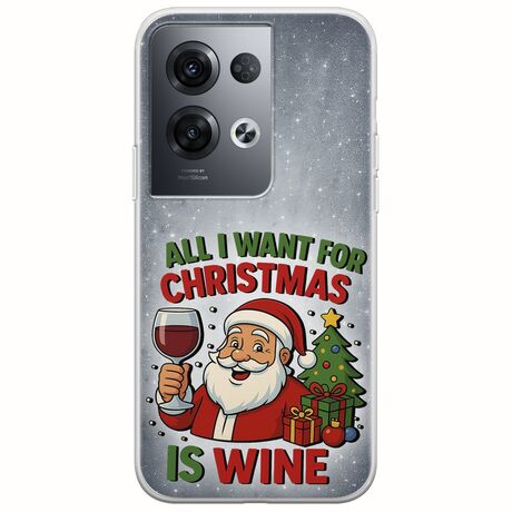 All I Want For Christmas Is - Wine Oppo Reno 8 Pro 5G Flexible TPU (Διάφανη Σιλικόνη)