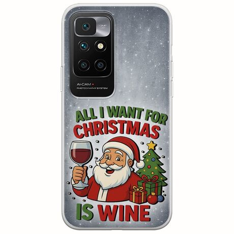 All I Want For Christmas Is - Wine Xiaomi Redmi 10 2022 Flexible TPU (Διάφανη Σιλικόνη)