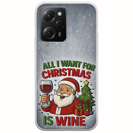 All I Want For Christmas Is - Wine Xiaomi Poco X5 Pro 5G Flexible TPU (Διάφανη Σιλικόνη)