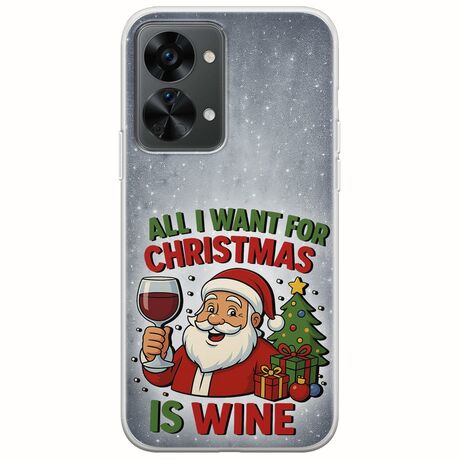 All I Want For Christmas Is - Wine OnePlus Nord 2T 5G Flexible TPU (Διάφανη Σιλικόνη)