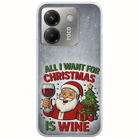 All I Want For Christmas Is - Wine Xiaomi Poco M7 Pro 5G Flexible TPU (Διάφανη Σιλικόνη)