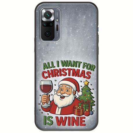 All I Want For Christmas Is - Wine Xiaomi Redmi Note 10 Pro / 10 Pro Max Black TPU (Μαύρη Σιλικόνη)