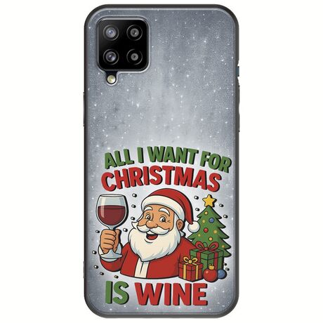 All I Want For Christmas Is - Wine Samsung Galaxy A22 4G Black TPU (Μαύρη Σιλικόνη)