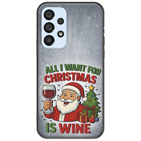 All I Want For Christmas Is - Wine Samsung Galaxy A53 5G Black TPU (Μαύρη Σιλικόνη)