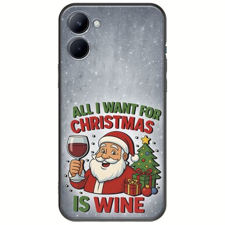 All I Want For Christmas Is - Wine Realme C33 Black TPU (Μαύρη Σιλικόνη)