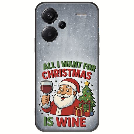 All I Want For Christmas Is - Wine Xiaomi Redmi Note 13 Pro Plus 5G Black TPU (Μαύρη Σιλικόνη)