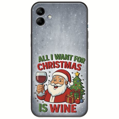 All I Want For Christmas Is - Wine Samsung Galaxy F04 Black TPU (Μαύρη Σιλικόνη)