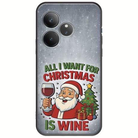 All I Want For Christmas Is - Wine Realme GT 6 5G Black TPU (Μαύρη Σιλικόνη)