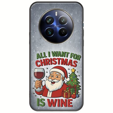All I Want For Christmas Is - Wine Realme 12+ 5G Black TPU (Μαύρη Σιλικόνη)