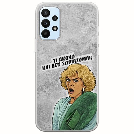 Epic Quotes - Τί Ακούω ? Samsung Galaxy A23 5G Flexible TPU (Διάφανη Σιλικόνη)