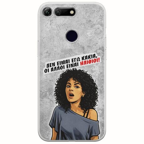 Θήκη Epic Quotes - Δεν είμαι εγώ κακιά! Huawei Honor View 20 Flexible TPU (Διάφανη Σιλικόνη)