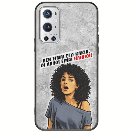 Θήκη Epic Quotes - Δεν είμαι εγώ κακιά! OnePlus 9 Pro Black TPU (Μαύρη Σιλικόνη)