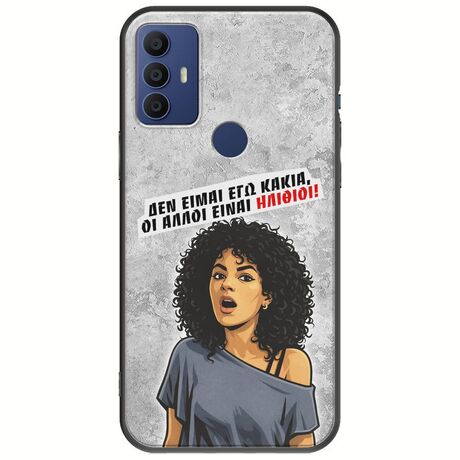 Θήκη Epic Quotes - Δεν είμαι εγώ κακιά! TCL 305 / 306 / 30E / 30SE Black TPU (Μαύρη Σιλικόνη)