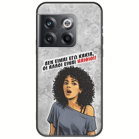 Θήκη Epic Quotes - Δεν είμαι εγώ κακιά! OnePlus 10T 5G Black TPU (Μαύρη Σιλικόνη)
