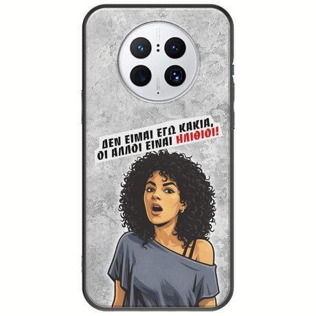 Θήκη Epic Quotes - Δεν είμαι εγώ κακιά! Huawei Mate 50 Pro Black TPU (Μαύρη Σιλικόνη)