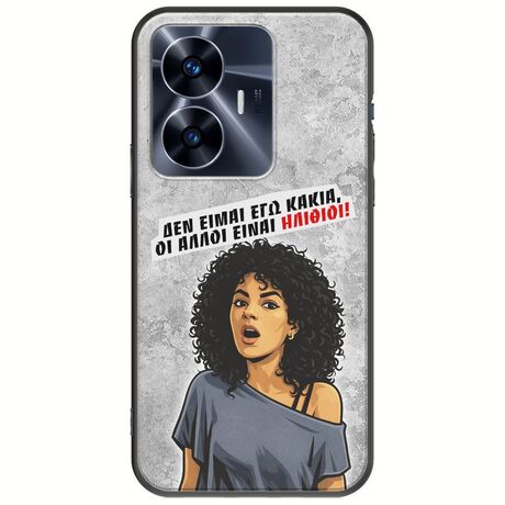 Θήκη Epic Quotes - Δεν είμαι εγώ κακιά! Realme C55 Black TPU (Μαύρη Σιλικόνη)