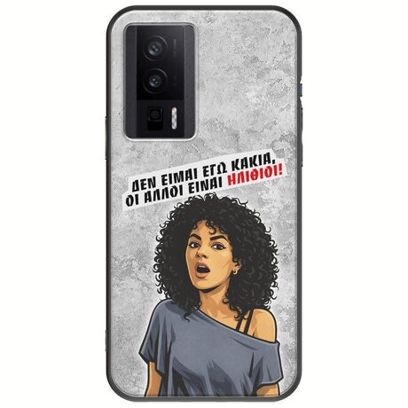 Θήκη Epic Quotes - Δεν είμαι εγώ κακιά! Xiaomi Poco F5 Pro 5G Black TPU (Μαύρη Σιλικόνη)