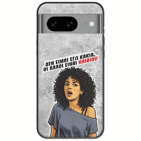 Θήκη Epic Quotes - Δεν είμαι εγώ κακιά! Google Pixel 8a 5G Black TPU (Μαύρη Σιλικόνη)