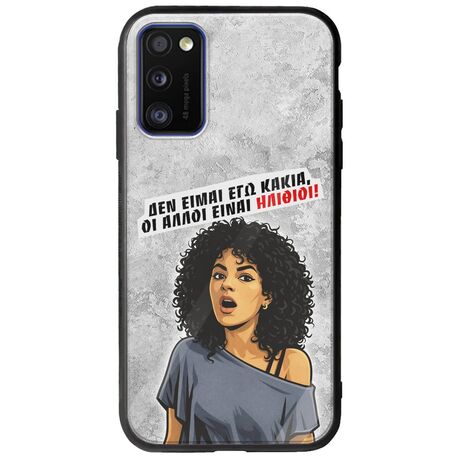 Θήκη Epic Quotes - Δεν είμαι εγώ κακιά! Samsung Galaxy A41 Groove TPU (Tempered Glass και TPU)