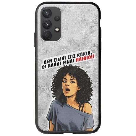 Θήκη Epic Quotes - Δεν είμαι εγώ κακιά! Samsung Galaxy A32 4G Groove TPU (Tempered Glass και TPU)