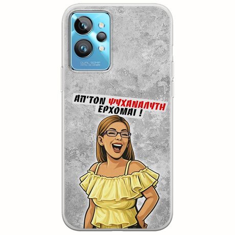 Θήκη Epic Quotes - Από τον ψυχαναλυτή έρχομαι Realme GT2 Pro Flexible TPU (Διάφανη Σιλικόνη)